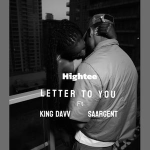 LETTER TO YOU (feat. King Davv & Saargent) (Explicit)