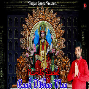 Navratri Special Raah Dikhao Maa