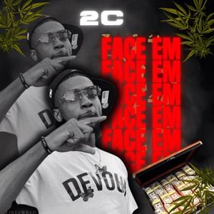 Face Em (Explicit)