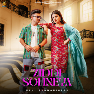 Ziddi Sohneya