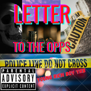 Letter To The Opps (Explicit)