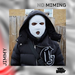 Jimmy - No Miming (Explicit)