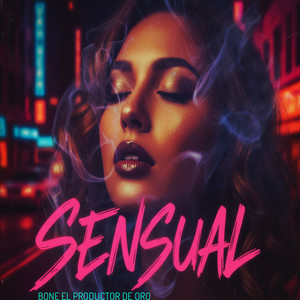Sensual (Explicit)
