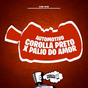 Automotivo Corolla Preto X Palio Do Amor (Explicit)