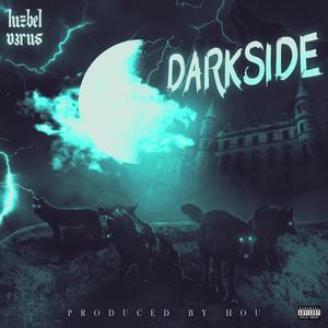 Darkside (feat. Luzbel) (Explicit)