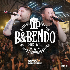 B&Bendo por aí - Ep. 02