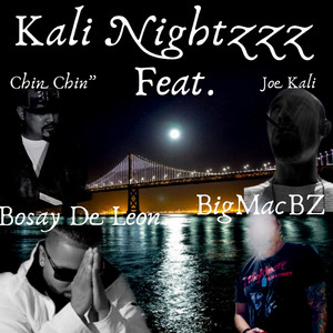 BigMacBZ - Kali Nightzzz (Remastered|Explicit)