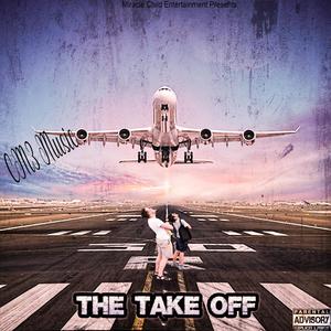 The Take Off (Explicit)