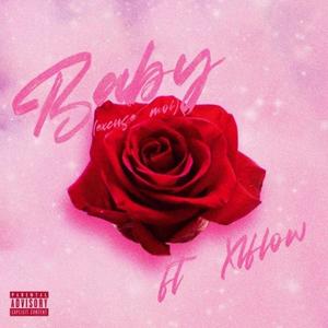 BABY (EXCUSE-MOI) (feat. XL Flow) (Explicit)