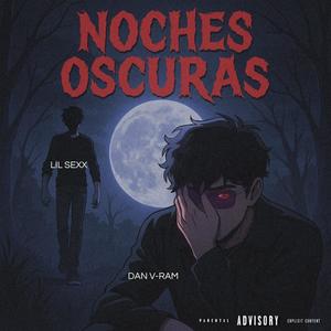 Noches oscuras (feat. Lil Sexx)