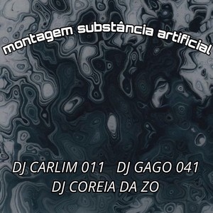 Montagem Substância Artificial (Explicit)