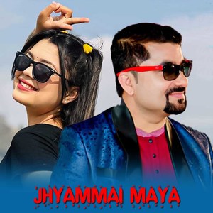 Jhyammai Maya