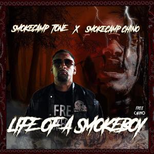 Life of a Smokeboy (feat. Smokecamp Tone) [Explicit]