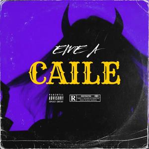 Caile (Explicit)