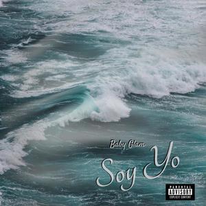 Soy Yo (Explicit)