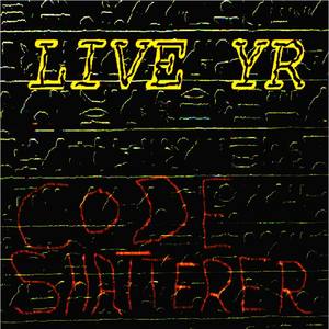 Code Shatterer