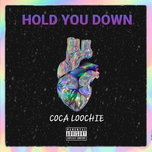 Hold You Down (Explicit)