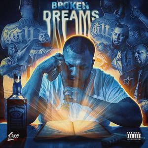 Broken Dreams (Explicit)