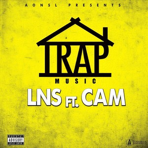 Trap Music(feat. Cam) (Explicit)