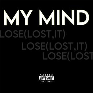 My Mind (Explicit)