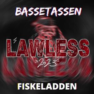 Lawless 2023 (Explicit)