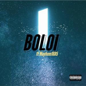 Boloi (feat. Mayhem1685) [Explicit]