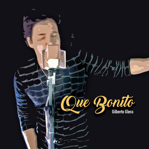 Que Bonito