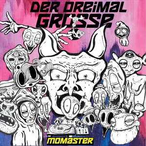 Der dreimal Große (Explicit)