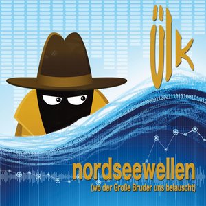 Nordseewellen (Wo der grosse Bruder uns belauscht)