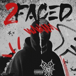 2 Faced (Explicit)