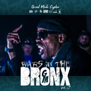 Grind Mode Cypher Bars in the Bronx, Vol. 17 (Explicit)