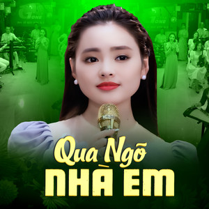 Qua Ngõ Nhà Em