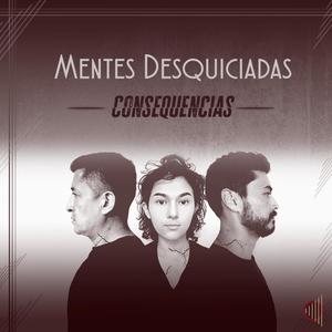 Mentes Desquiciadas (feat. Monse Zabala)