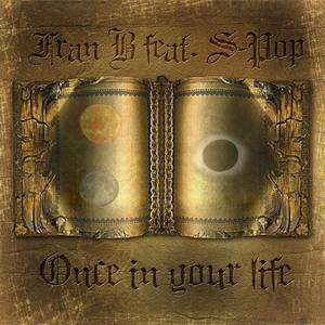 Once In Your Life (feat. Fran B) (Album Version)
