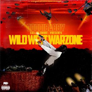 Doodibabby: presents CALL OF DOODI 2 WILD WEST WARZONE (Explicit)