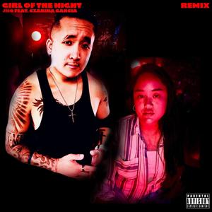 GIRL OF THE NIGHT (feat. Czarina Garcia) (Remix)