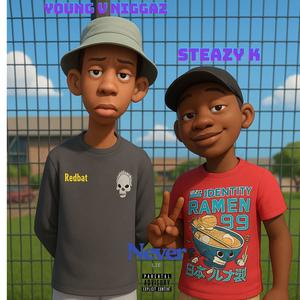 Never Lie/Die (feat. Young v Niggaz)