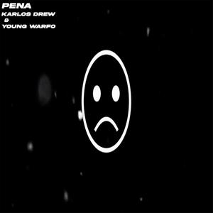 Pena (feat. Young Warfo)