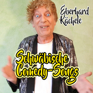 Schwäbische Comedy-Songs