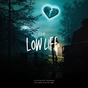 Low life (Explicit)