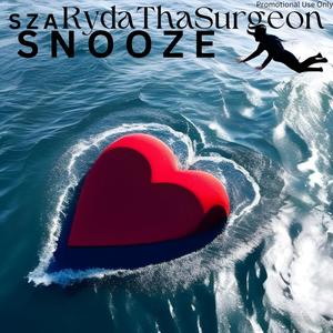 S N O O Z E (Surgeon Remix|Explicit)