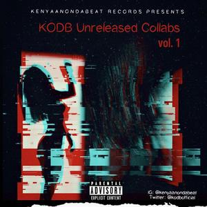 KODB Unreleased Collabs Vol. 1