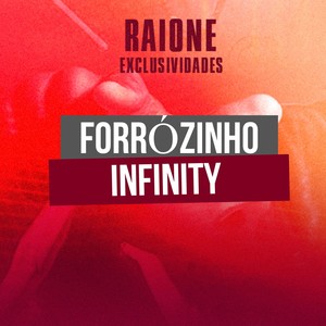 Forrózinho Infinity