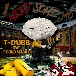 I Need Some Mo (Explicit)