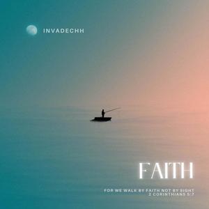 Faith (feat. Ezekiel E & Sean Rubico)