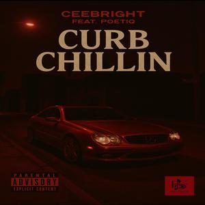 Curb Chilly (feat. Poetiq) (Explicit)