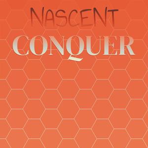 Nascent Conquer