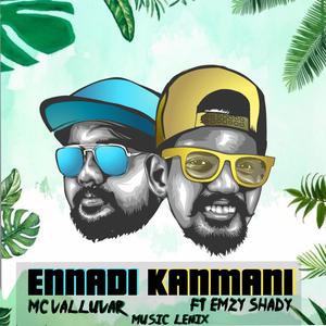 Ennadi Kanmani(feat. Emzy Shady)