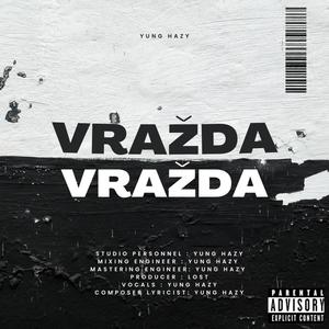 Yung Hazy - Vražda