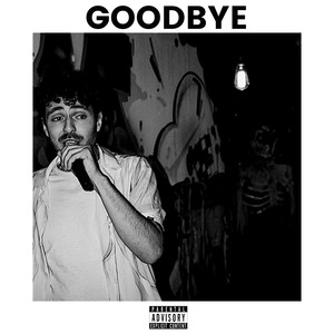 GOODBYE (Explicit)